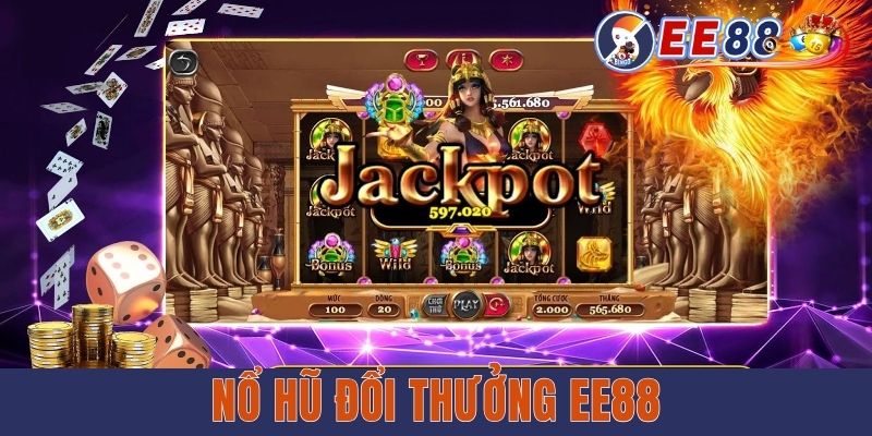Nổ Hũ Đổi Thưởng EE88 | Điểm Danh Top 5 Slot Game Đáng Thử Nổ Hũ Đổi Thưởng EE88 | Điểm Danh Top 5 Slot Game Đáng Thử