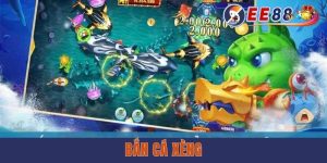 Bắn Cá Xèng EE88 - Chơi Game Hay, Rinh Thưởng Lớn Dễ Dàng