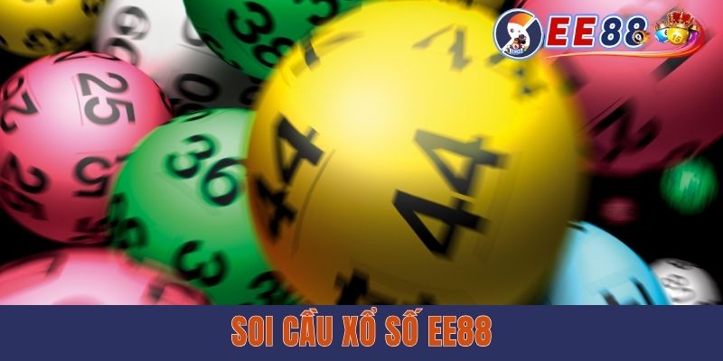 Soi Cầu Xổ Số EE88 - Thủ Thuật Giúp Hội Viên Thắng Đậm Soi Cầu Xổ Số EE88 - Thủ Thuật Giúp Hội Viên Thắng Đậm