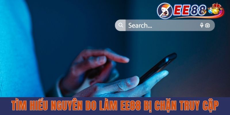 EE88 Bị Chặn - Nguyên Nhân Và Giải Pháp Tối Ưu Năm 2025 Tìm hiểu nguyên do làm EE88 bị chặn truy cập